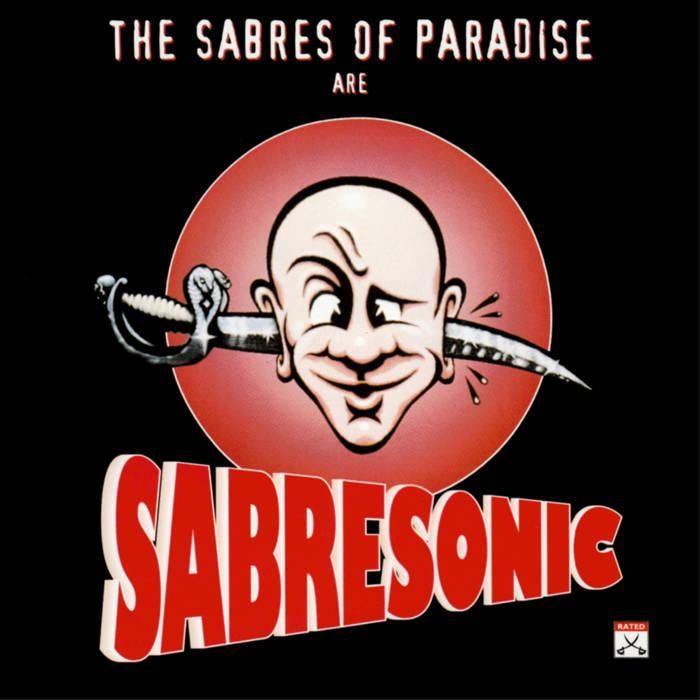The Sabres Of Paradise - Sabresonic - 2LP The Sabres Of Paradise - Sabresonic - 2LP