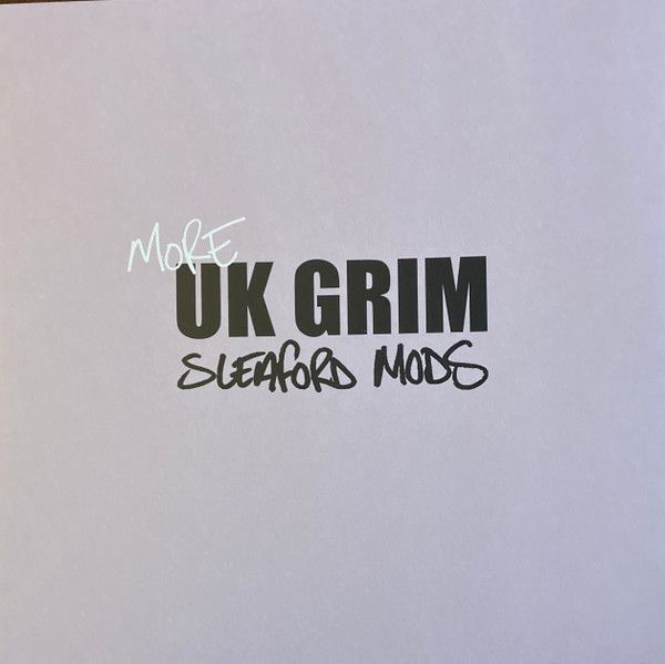 Sleaford Mods - More UK Grim - 12" EP Sleaford Mods - More UK Grim - 12" EP