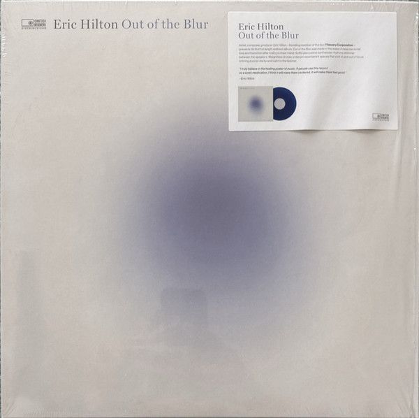 Eric Hilton - Out Of The Blur - LP Eric Hilton - Out Of The Blur - LP