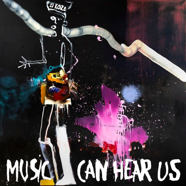 DJ Koze - Music Can Hear Us - 2LP DJ Koze - Music Can Hear Us - 2LP