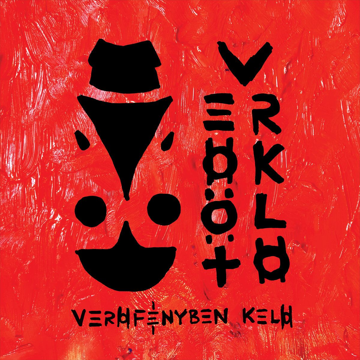 Verőköltő - Verőfényben Kelő - LP Verőköltő - Verőfényben Kelő - LP