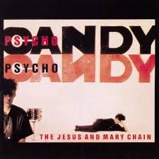 The Jesus And Mary Chain - Psychocandy - LP