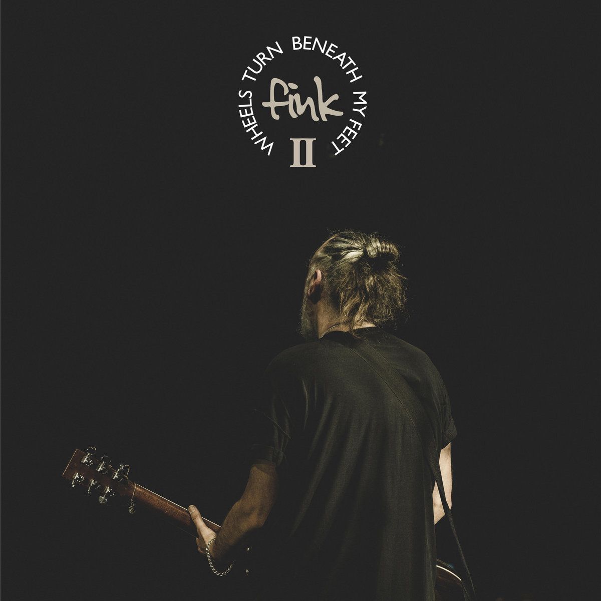 Fink - Wheels Turn Beneath My Feet II - 2LP Fink - Wheels Turn Beneath My Feet II - 2LP