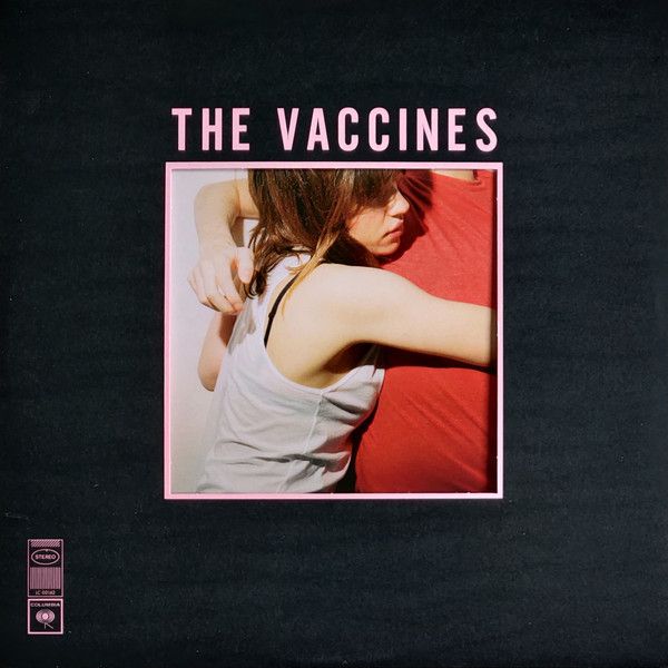 The Vaccines - What Did You Expect From The Vaccines? - LP