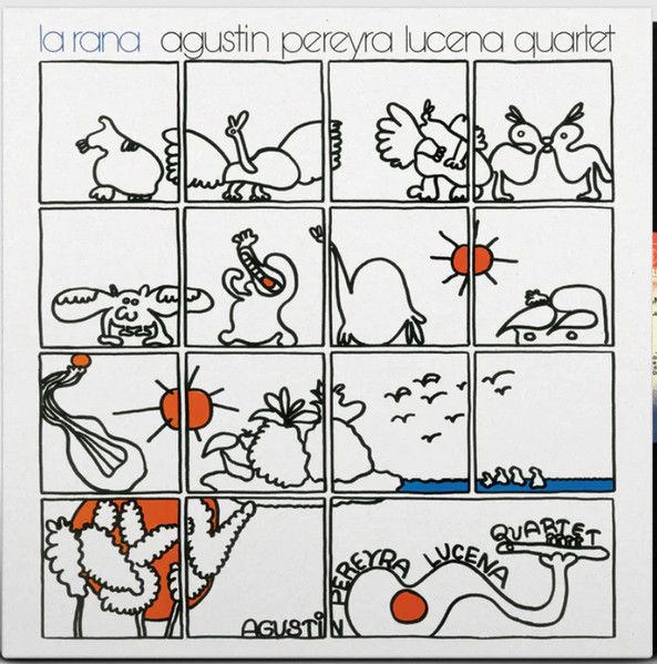 Agustin Pereyra Lucena Quartet - La Rana - LP Agustin Pereyra Lucena Quartet - La Rana - LP