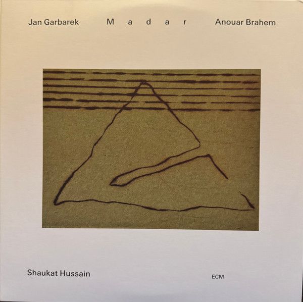 Jan Garbarek & Anouar Brahem & Shaukat Hussain - Madar - 2LP