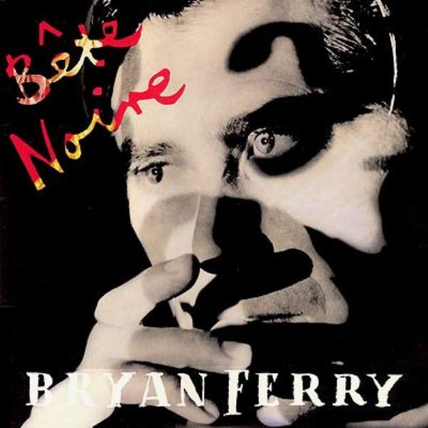 Bryan Ferry - Bete Noire - LP