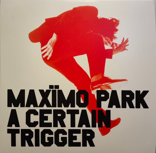 Maximo Park - A Certain Trigger/Missings Songs/Rarities - 3LP