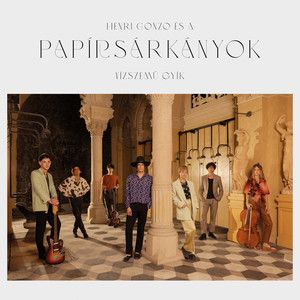 Henri Gonzo És A Papírsárkányok - Vízszemű Gyík - LP