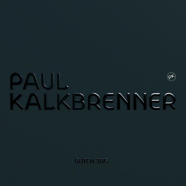 Paul Kalkbrenner - Guten Tag - 2LP