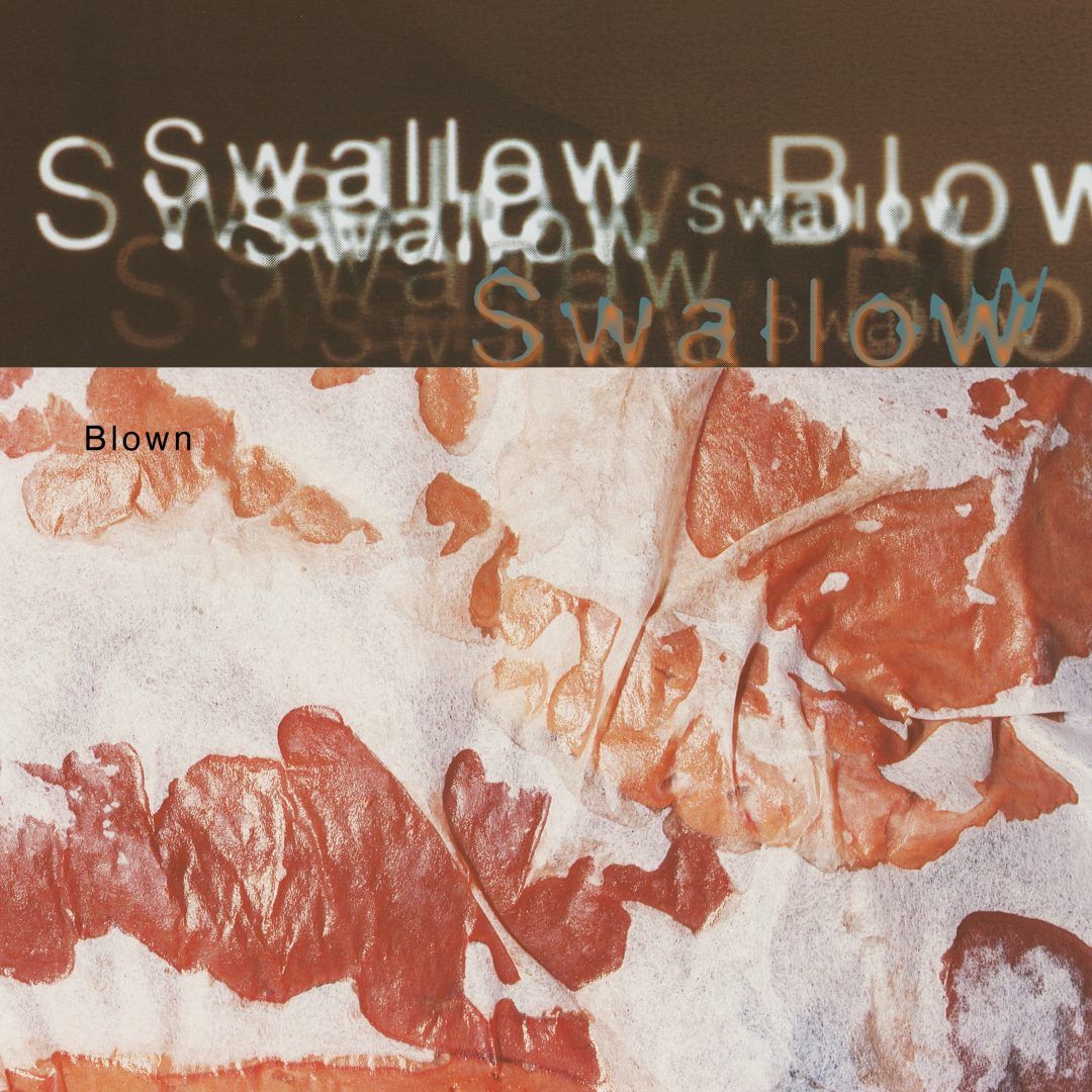 Swallow - Blown - 3LP