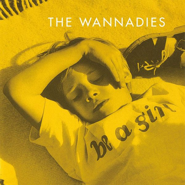 The Wannadies - Be A Girl - LP