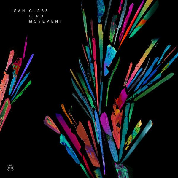 ISAN - Glass Bird Movement - LP+7"