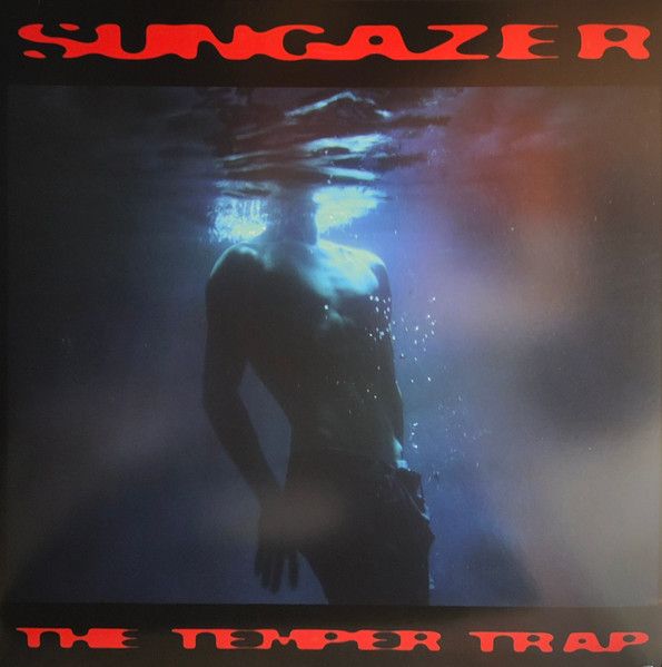 The Temper Trap - Sungazer - LP