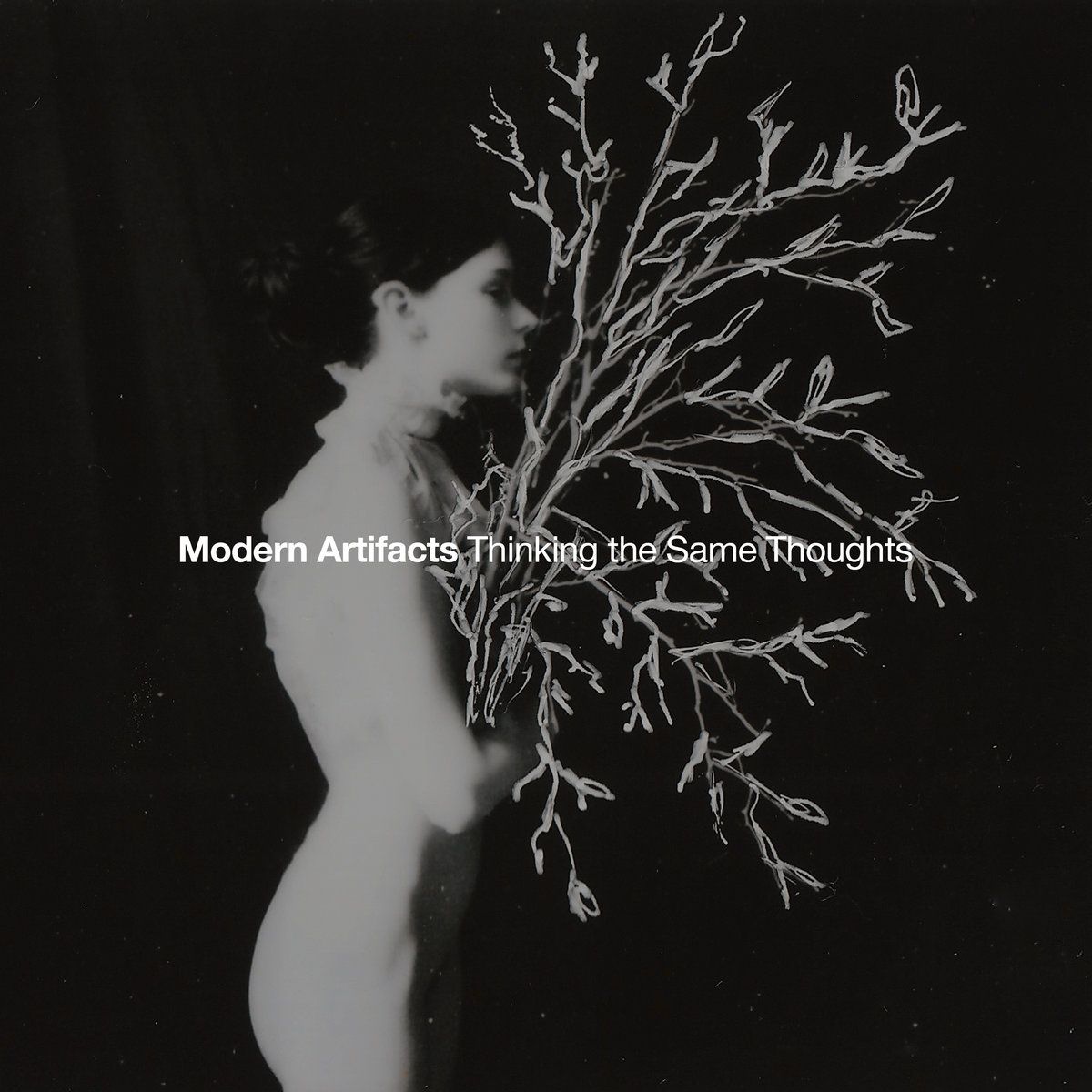 Modern Artifacts - Thinking The Same Thoughts - 12"