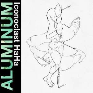 Aluminum - Iconoclast Haha - LP