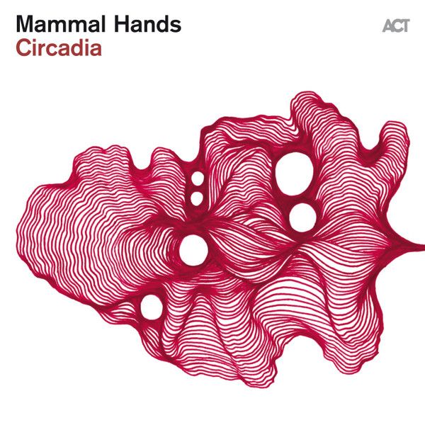 Mammal Hands - Circadia - LP