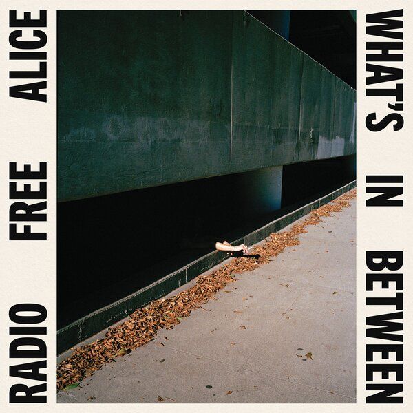 Radio Free Alice - What's In Between - LP